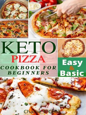 cover image of Keto Pizza Cookbook For Beginners
